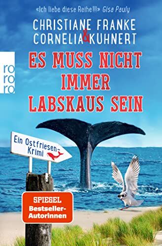 Christiane Franke - Es muss nicht immer Labskaus sein: Ein Ostfriesen-Krimi (Henner, Rudi und Rosa, Band 9) - Preis vom 09.10.2026 07:28:09 h