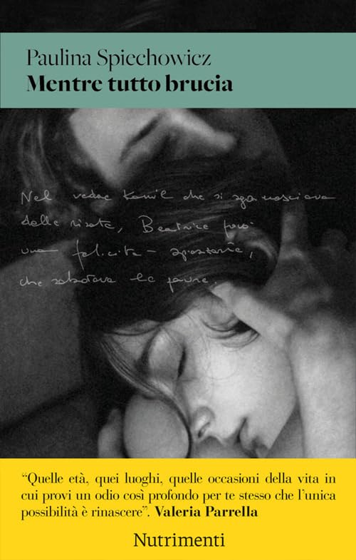 Paulina Spiechowicz - Mentre tutto brucia (Greenwich extra) - Preis vom 09.10.2026 07:28:09 h