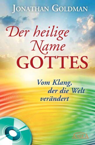 Jonathan Goldman - DER HEILIGE NAME GOTTES. Vom Klang, der die Welt verändert (Buch & CD) - Preis vom 06.10.2026 07:26:00 h
