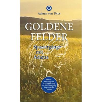 GOLDENE FELDER, Gebundene Ausgabe von Adama Telos, Tredition, 978-3-347-38504-7