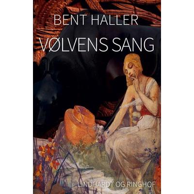 Vølvens sang, Taschenbuch von Bent Haller, Carlsen, 978-87-11-64586-4
