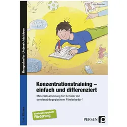 Konzentrationstraining - einfach und differenziert, Schulbücher von Julia Rosendahl