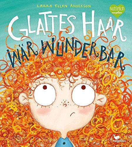 Anderson, Laura Ellen - Glattes Haar wär' wunderbar - Preis vom 13.10.2026 11:25:28 h