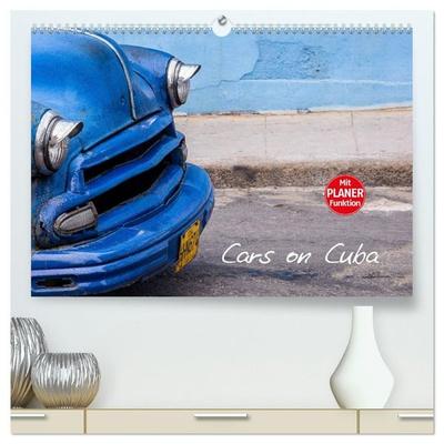 Cars on Cuba (hochwertiger Premium Wandkalender 2027 DIN A2 quer), Kunstdruck in Hochglanz