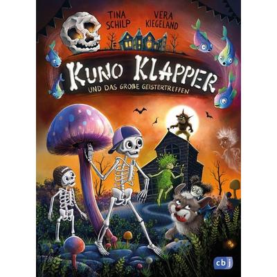 Kuno Klapper und das große Geistertreffen, Gebundene Ausgabe von Tina Schilp, CBJ, 978-3-570-18273-4