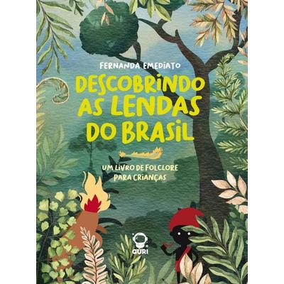 Descobrindo as lendas do Brasil, Taschenbuch von Fernanda Emediato, Guri