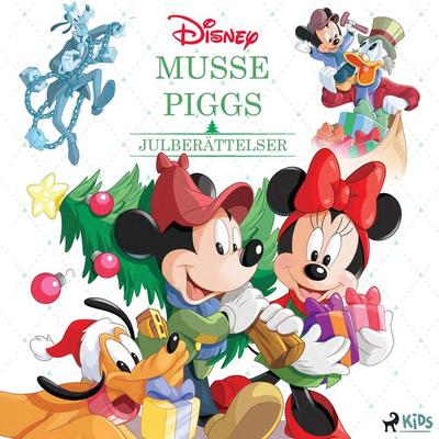Musse Piggs Julberättelser - Walt Disney, Audio, 9788727169422