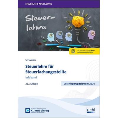 Steuerlehre für Steuerfachangestellte, Sonstige von Reinhard Schweizer, Nwb Verlag