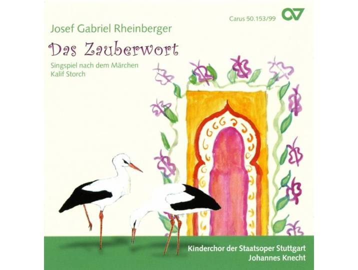 Kinderchor Der Staatsoper Stuttgart - Das Zauberwort