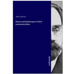 Reisen und Entdeckungen in Nord- und Zentral-Afrika, Ratgeber von Heinrich Barth
