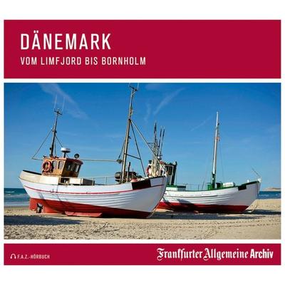 Dänemark - Frankfurter Allgemeine Archiv + Rights Management, Audio, 9783898435598