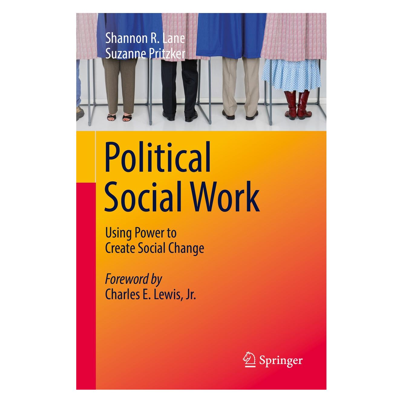 Springer Lane:Political Social Work (Englisch, Hardcover, Shannon R. Lane, Suzanne Pritzker) (9783319685878)