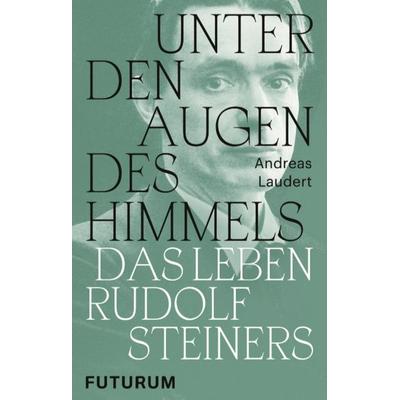 Unter den Augen des Himmels, Taschenbuch von Andreas Laudert, Futurum Verlag, 978-3-85636-280-5