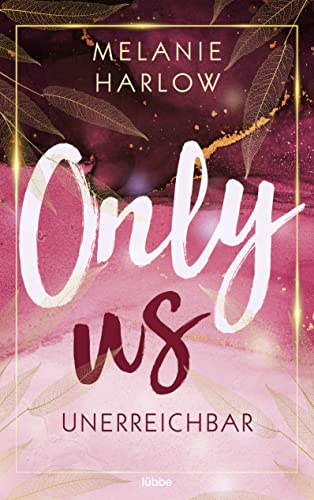 Melanie Harlow - Only Us – Unerreichbar (Cloverleigh-Farms-Romance-Reihe, Band 3) - Preis vom 30.09.2026 09:01:18 h