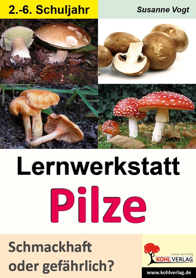 KOHL Verlag Lernwerkstatt Pilze