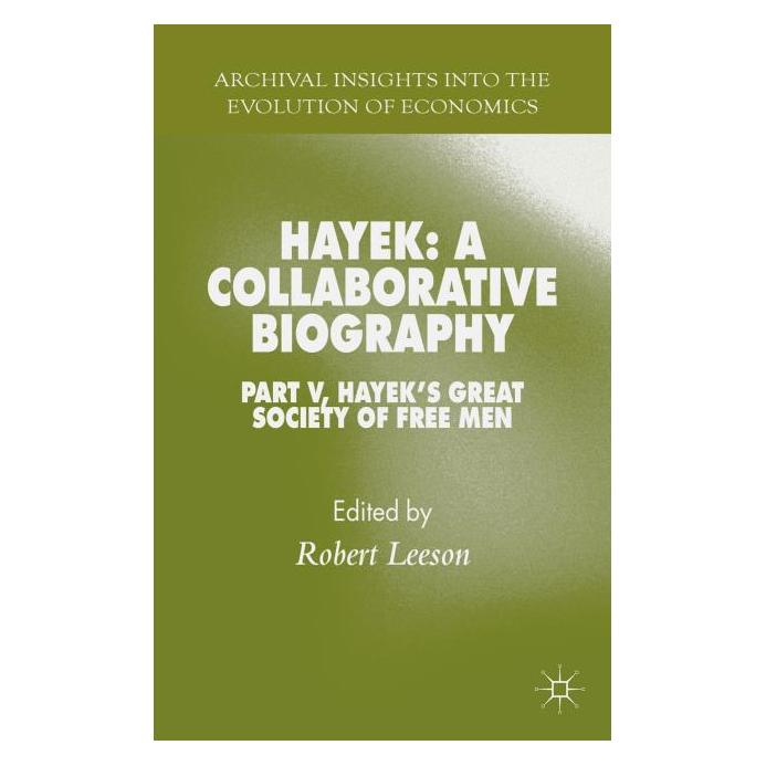 Palgrave Macmillan Uk Hayek: A Collaborative Biography (Englisch, Hardcover, Robert Leeson) (63298681)