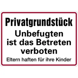 Schild Privatgrundstück Unbefugten ist das Betreten verboten | Alu 250 x 350 mm