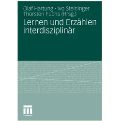 Lernen und Erzählen interdisziplinär, Fachbücher von Olaf Hartung, Thorsten Fuchs