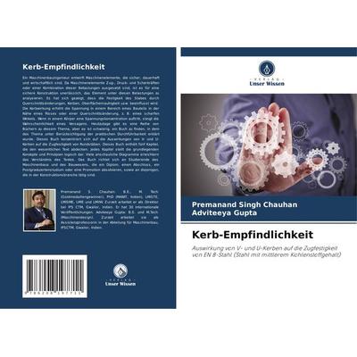 Kerb-Empfindlichkeit, Taschenbuch von Premanand Singh Chauhan,Adviteeya Gupta, Verlag Unser Wissen, 978-620-8-19771-1