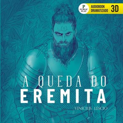 A Queda do Eremita - Vinícius Lescio, Audio, 9786584673595