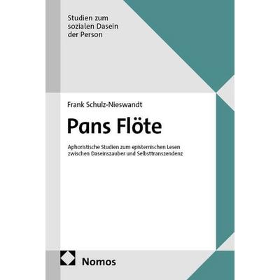 Pans Flöte, Taschenbuch von Frank Schulz-Nieswandt, Nomos, 978-3-7560-1816-1