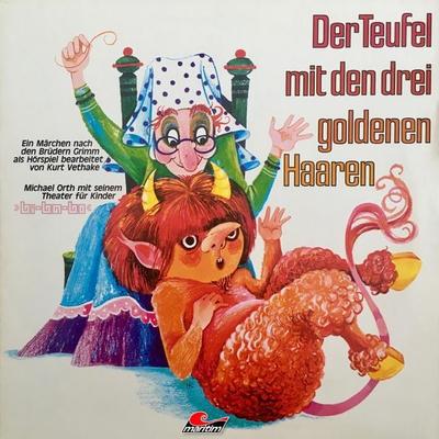 Gebrüder Grimm, Der Teufel mit den drei goldenen Haaren - Gebrüder Grimm,Kurt Vethake, Audio, 4260507160713