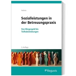 Sozialleistungen in der Betreuungspraxis, Fachbücher von Rainer Sobota