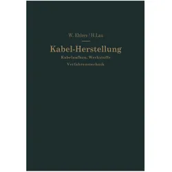 Kabel-Herstellung, Fachbücher von Walther Ehlers