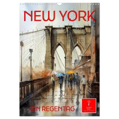 New York - ein Regentag (Wandkalender 2027 DIN A3 hoch), CALVENDO Monatskalender