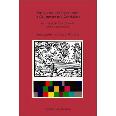 Strukturen und Funktionen in Gegenwart und Geschichte, Taschenbuch von , Weidler Buchverlag Berlin, 978-3-89693-485-7