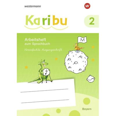 Karibu 2. Arbeitsheft VS Vereinfachte Ausgangsschrift. Bayern, Geheftet von , Westermann Schulbuchverlag
