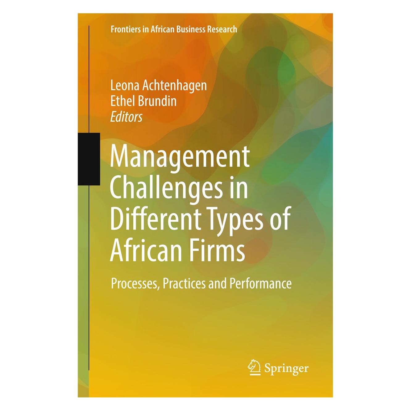 Springer Management Challenges in Different Types of African Firms (Englisch, Hardcover, Ethel Brundin, Leona Achtenhagen) (9789811045356)