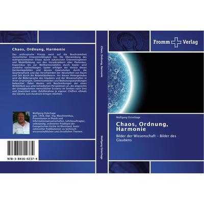 Chaos, Ordnung, Harmonie, Taschenbuch von Wolfgang Osterhage, Fromm Verlag, 978-3-8416-0237-4