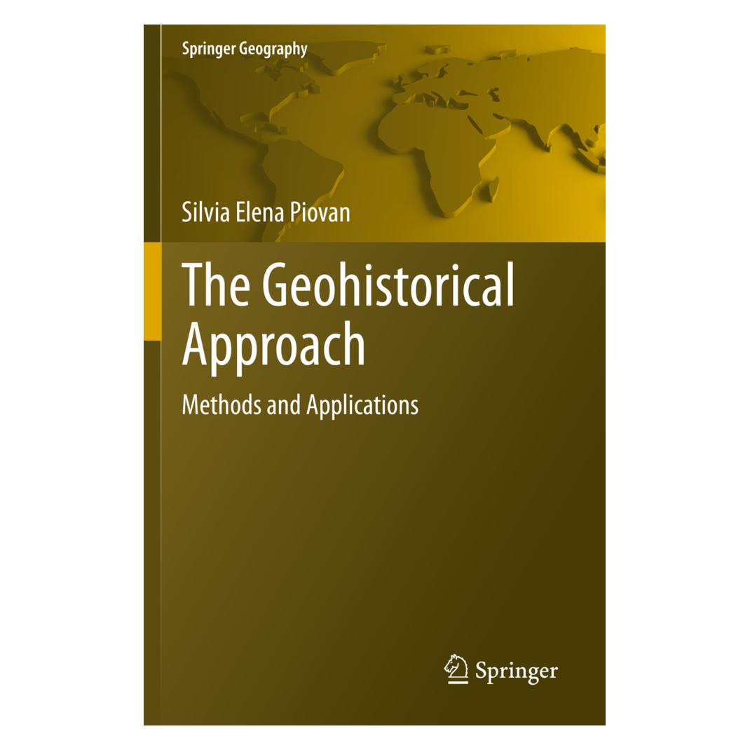 Springer The Geohistorical Approach (Englisch, Softcover, Silvia Elena Piovan) (56188680)