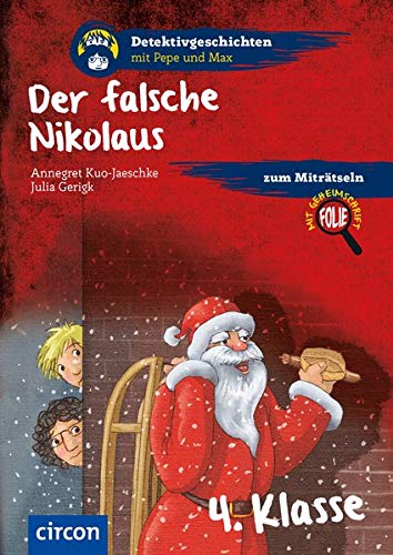 Anne Kuo - Der falsche Nikolaus: 4. Klasse (Detektivgeschichten mit Pepe und Max) - Preis vom 14.10.2026 23:07:16 h
