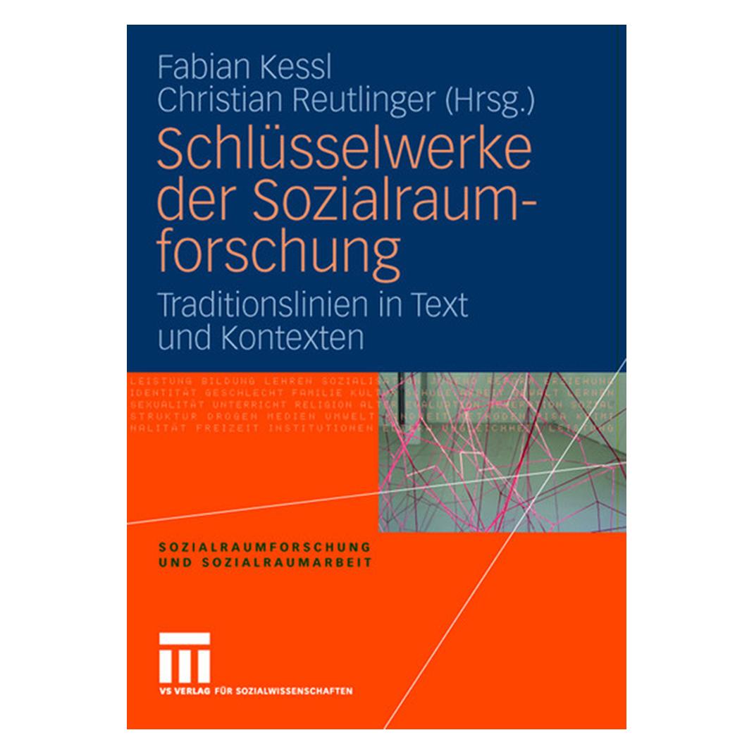 VS Schlüsselwerke der Sozialraumforschung (Deutsch, Softcover, Christian Reutlinger, Fabian Kessl) (55189304)