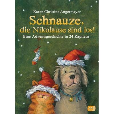 Schnauze, die Nikoläuse sind los, Gebundene Ausgabe von Karen Christine Angermayer, CBJ, 978-3-570-17591-0