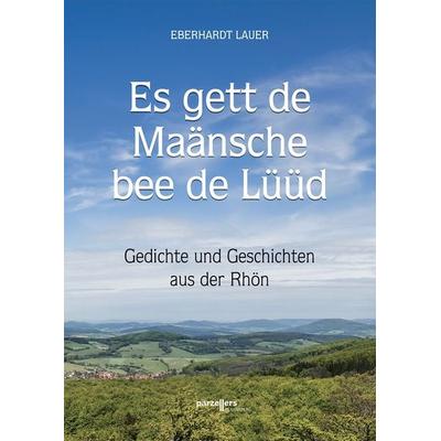 Es gett de Maänsche bee de Lüüd, Taschenbuch von Eberhardt Lauer, Parzellers Buchverlag & Werbemittel GmbH & Co. KG