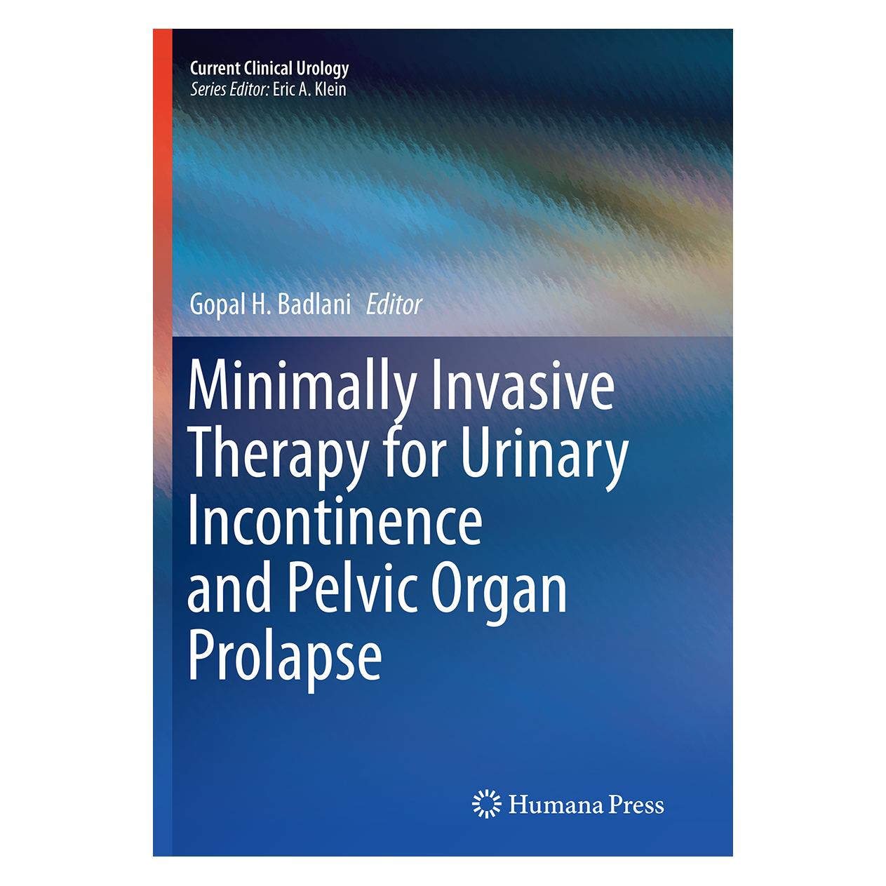 Springer Minimally Invasive Therapy for Urinary Incontinence and Pelvic Organ Prolapse (Englisch, Softcover, Gopal H. Badlani, H Badlani) (55834808)