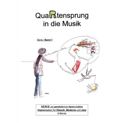 QuaRtensprung in die Musik, Taschenbuch von . Aries, Tredition, 978-3-347-01867-9