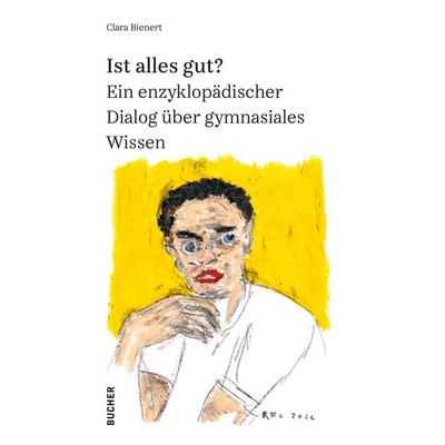 Ist alles gut?, Gebundene Ausgabe von , Bucher Verlag GmbH, 978-3-99018-651-0