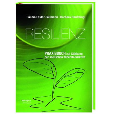 Resilienz, Paperback von Claudia Felder-Fallmann,Barbara Hanfstingl, Hermagoras, 978-3-7086-1188-4