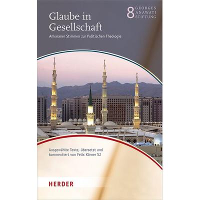 Glaube in Gesellschaft, Taschenbuch von Felix Körner, Herder, 978-3-451-38484-4