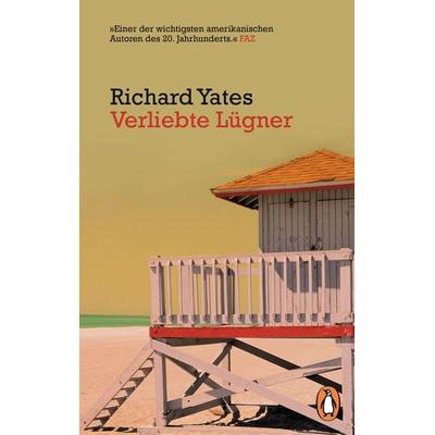 Verliebte Lügner, Taschenbuch von Richard Yates, Penguin, 978-3-328-10513-8