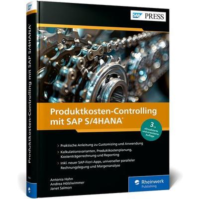 Produktkosten-Controlling mit SAP S/4HANA, Gebundene Ausgabe von Antonia Hahn,Andrea Hölzlwimmer,Janet Salmon, Rheinwerk, 978-3-367-10484-0