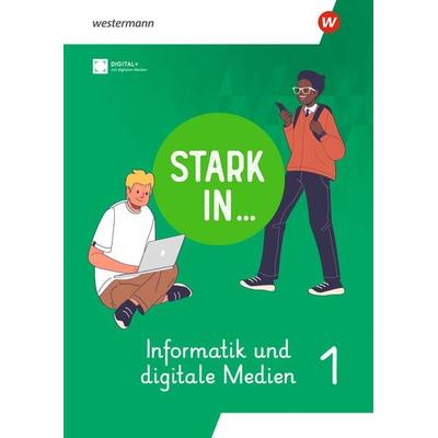 Stark in ... – Informatik und Digitale Medien 2026, Geheftet von , Westermann Schulbuchverlag, 978-3-14-127508-7