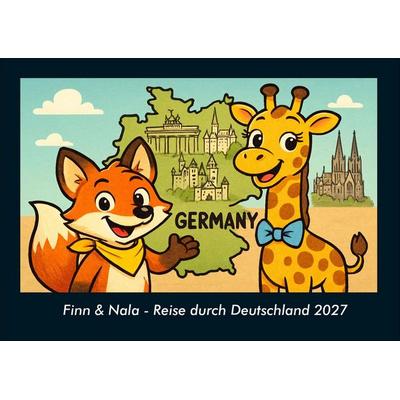 Finn & Nala - Reise durch Deutschland 2027 Fotokalender DIN A4