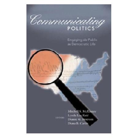 Peter Lang Communicating Politics (Englisch, Softcover, Mitchell S. McKinney) (56031955)
