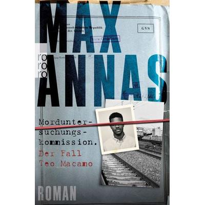 Morduntersuchungskommission: Der Fall Teo Macamo, Taschenbuch von Max Annas, Rowohlt Taschenbuch, 978-3-499-27600-2