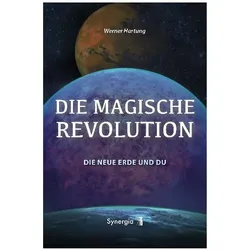 Die Magische Revolution, Ratgeber von Werner Hartung